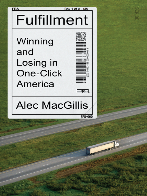Title details for Fulfillment by Alec MacGillis - Available